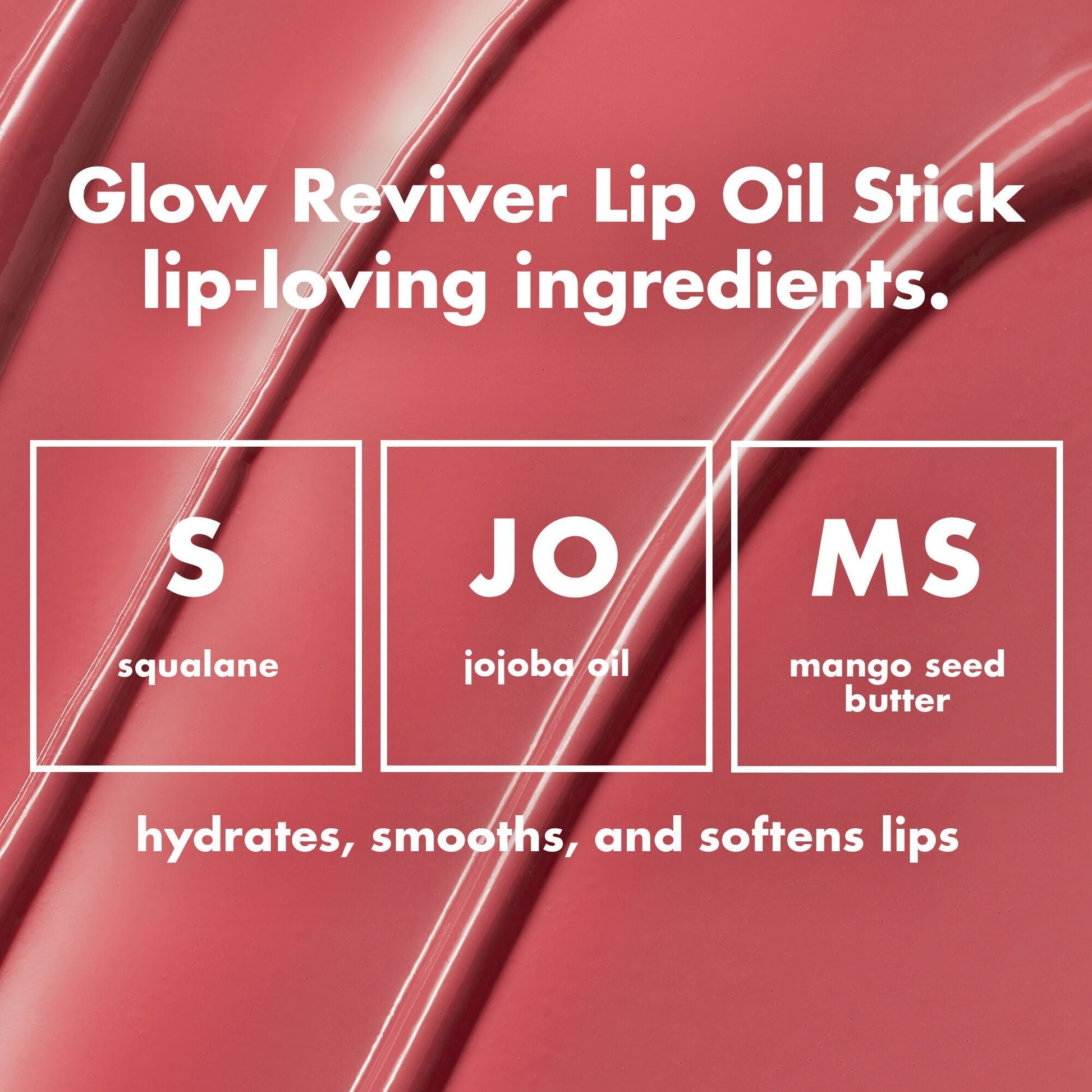 glow-reviver-lip-oil-stick-s6 0226_EDU_GRLipOilStick_Ingredients_8d407fe5-75fc-4ac2-84c8-b3e9303f05f8.jpg
