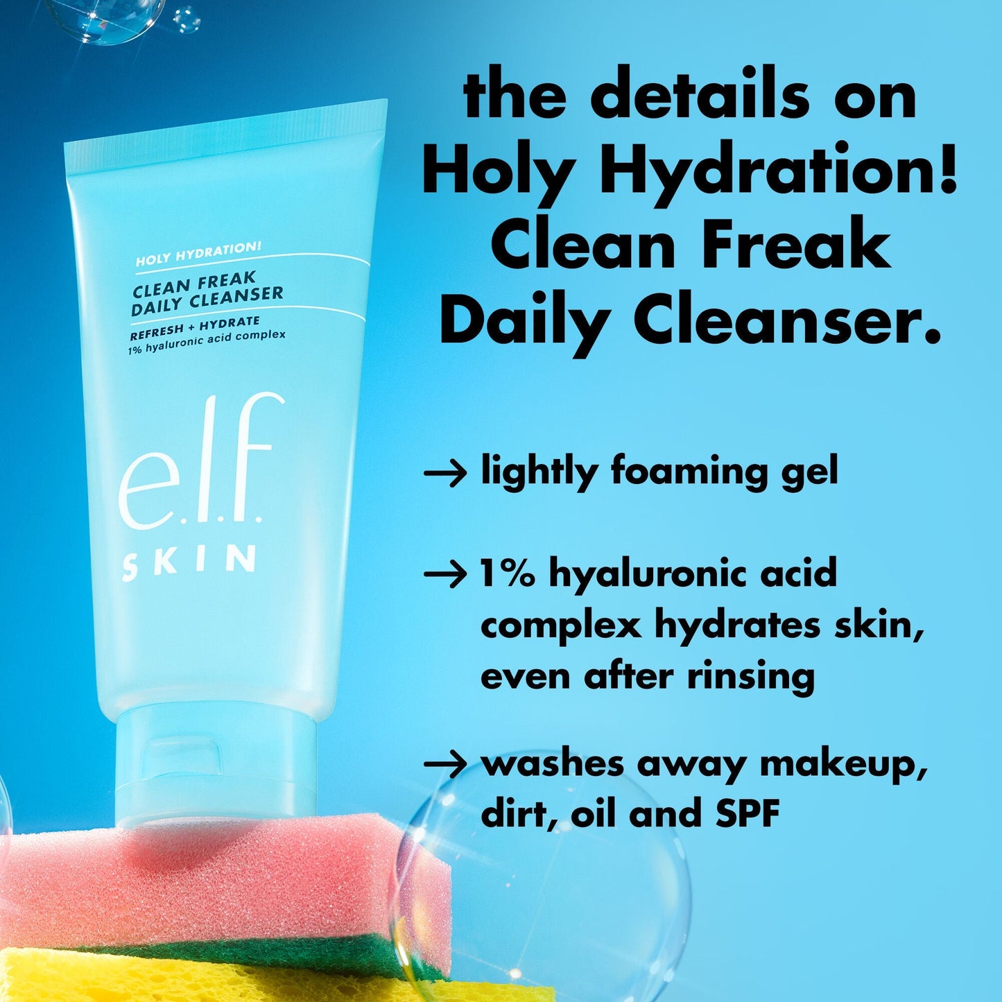 holy-hydration-clean-freak-daily-cleanser-h2 0226_EDU_HHCleanFreak_Details_eab7803d-bc28-47f0-a7b8-bc2b00e3b25d.jpg