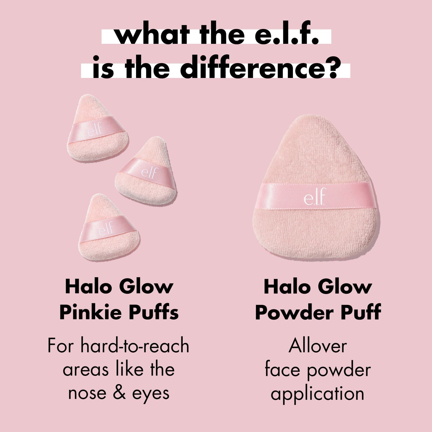 halo-glow-pinkie-puffs-q4 0324_PDP_PINKIE_PUFF_DIFFERENCE.jpg