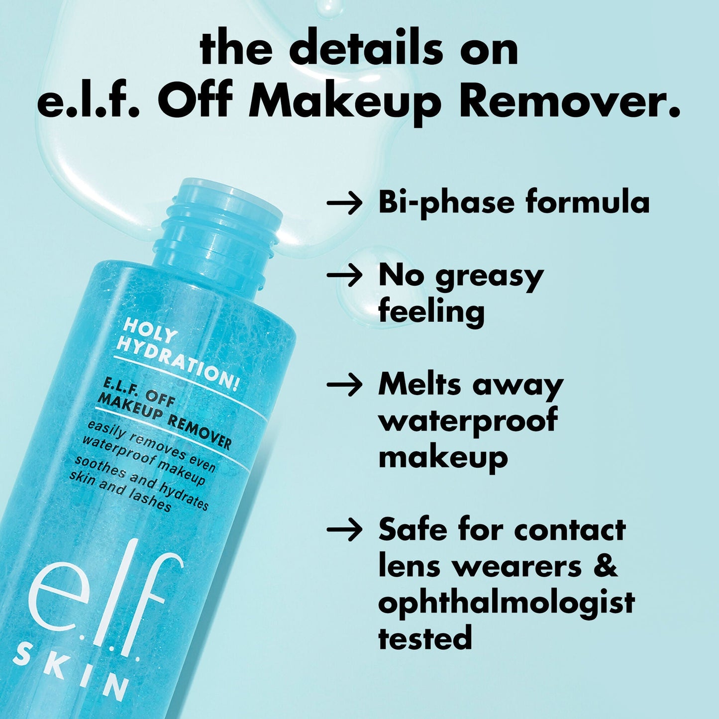 holy-hydration-e-l-f-off-makeup-remover-j0 0326_EDU_ELFOFF_MAKEUPREMOVER_Details.jpg