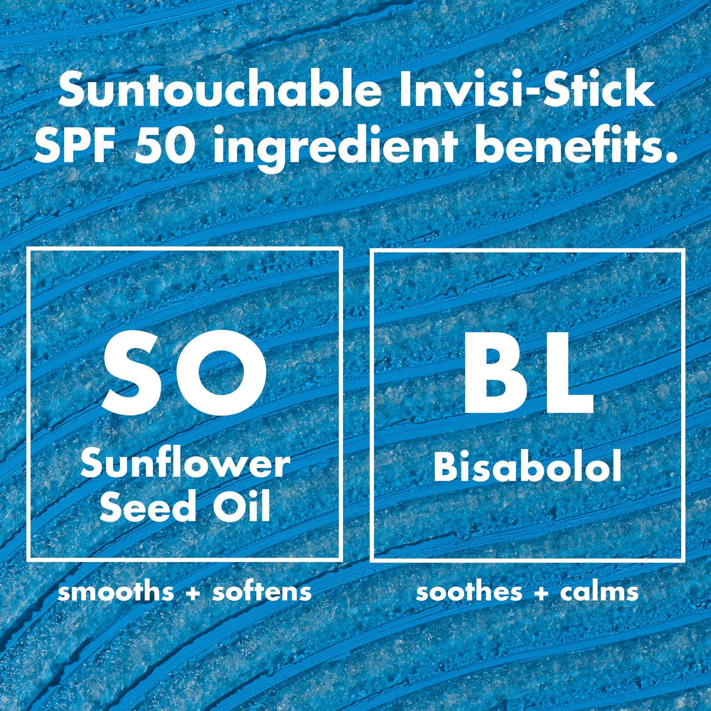 suntouchable-invisi-stick-spf-50-u0 0326_EDU_SUNTOUCHABLE_INVISISTICK_Ingredients.jpg