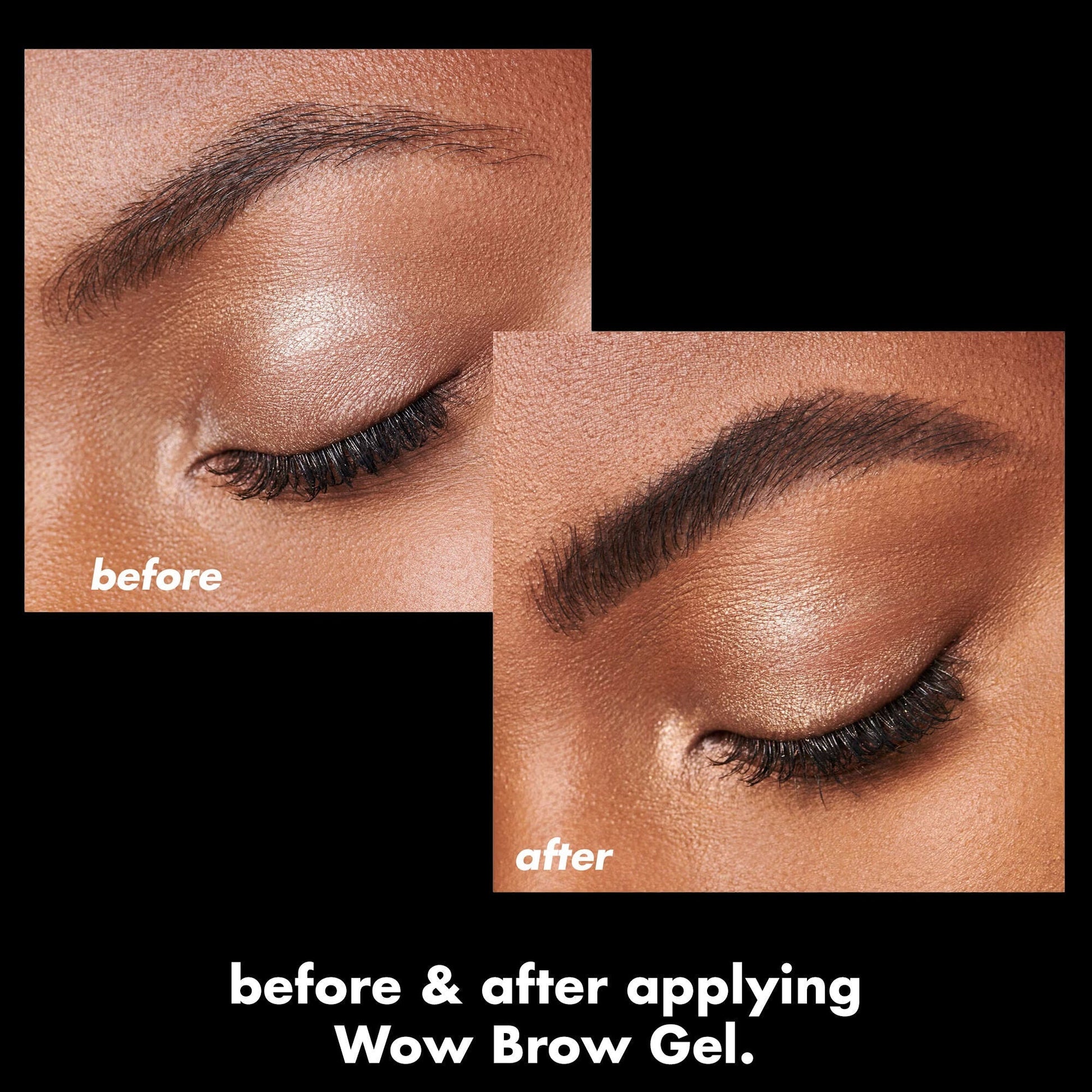 wow-brow-gel-d4 0326_EDU_WowBrowGel_BA_4c8d01a5-a57e-49b1-b700-6633dd9cc1f3.jpg