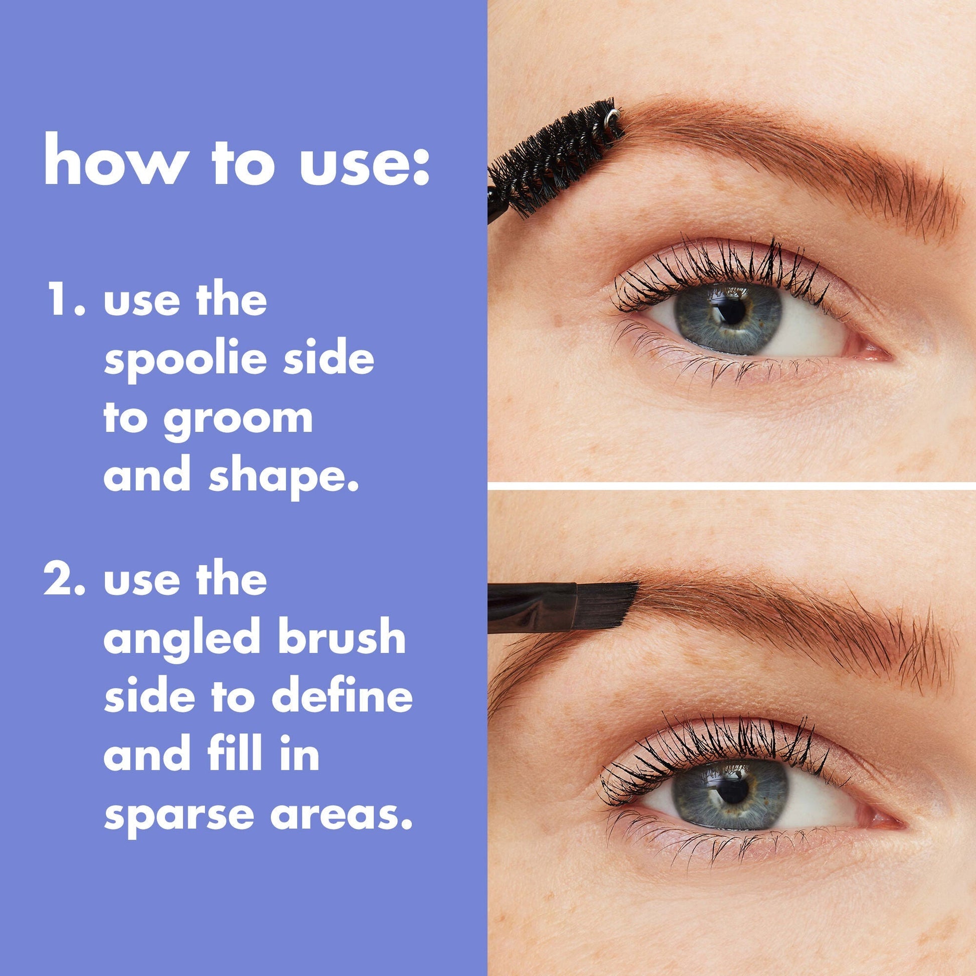 eyebrow-duo-brush-b2 0823_PDP_BRUSHES_DUAL-ENDED_BROW_HOW-TO.jpg